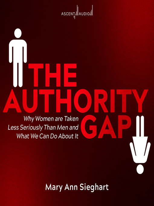 Title details for The Authority Gap by Mary Ann Sieghart - Available
